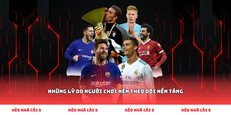 Những lý do người chơi nên theo dõi nền tảng